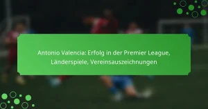 Antonio Valencia: Erfolg in der Premier League, Länderspiele, Vereinsauszeichnungen