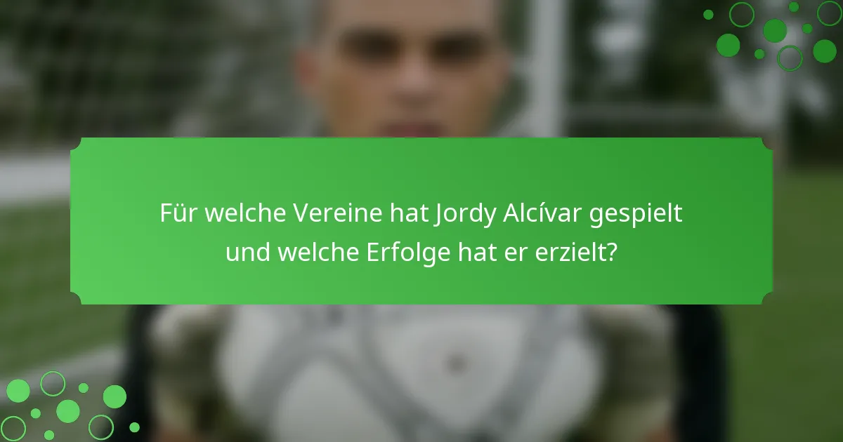Für welche Vereine hat Jordy Alcívar gespielt und welche Erfolge hat er erzielt?