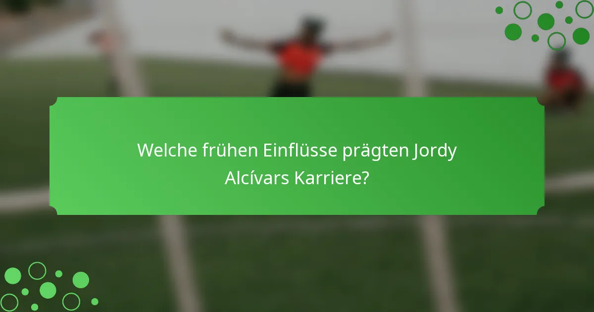 Welche frühen Einflüsse prägten Jordy Alcívars Karriere?